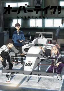 Overtake! (Episode 1 – 12) Subtitle Indonesia